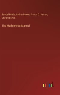 Cover image for The Marblehead Manual