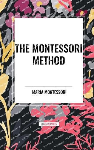 The Montessori Method