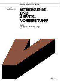 Cover image for Betriebslehre und Arbeitsvorbereitung: Betriebswirtschaftliche Grundlagen