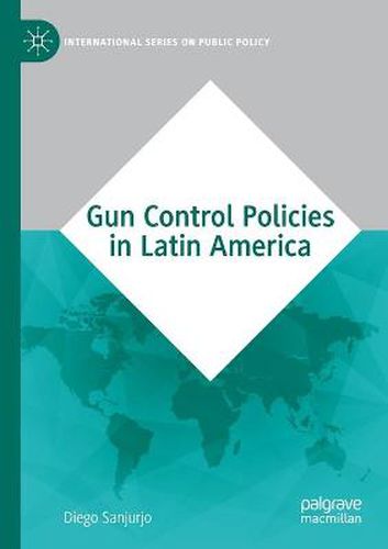 Cover image for Gun Control Policies in Latin America