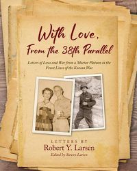 Cover image for With Love, From the 38th Parallel