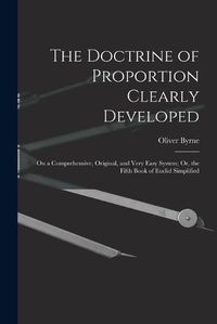 Cover image for The Doctrine of Proportion Clearly Developed
