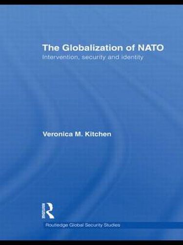 Cover image for The Globalization of NATO: Intervention, security and identity