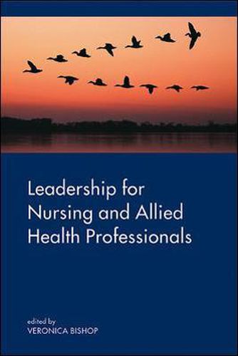 Cover image for Leadership for Nursing and Allied Health Care Professions