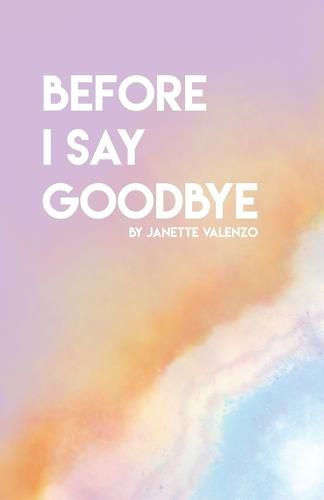 Cover image for Before I Say GoodBye