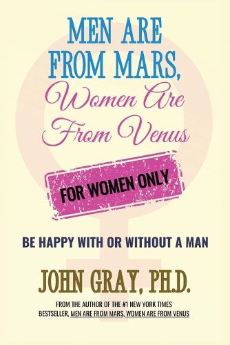 Cover image for Men are from Mars, Women are from Venus - For Women Only