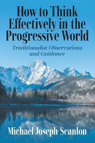 Cover image for How to Think Effectively in the Progressive World