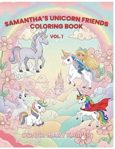 Cover image for Samantha's Unicorn Friends ( Vol 1)