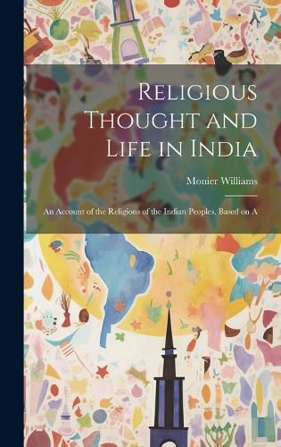 Cover image for Religious Thought and Life in India