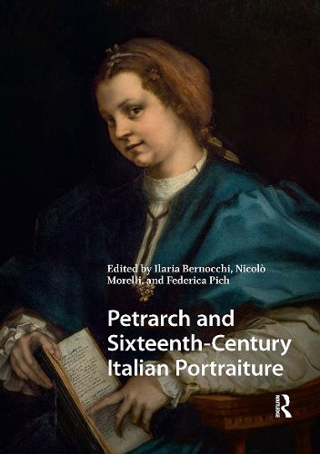 Cover image for Petrarch and Sixteenth-Century Italian Portraiture