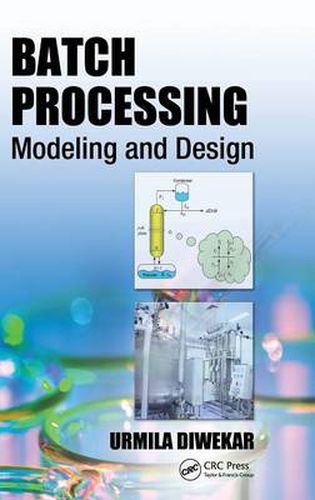 Cover image for Batch Processing: Modeling and Design