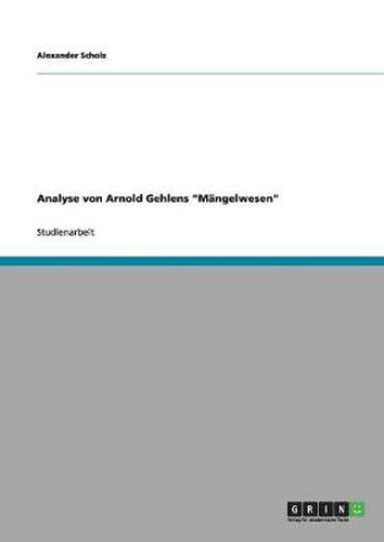 Cover image for Analyse von Arnold Gehlens Mangelwesen