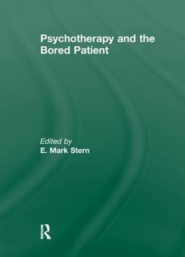 Psychotherapy and the Bored Patient