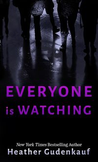 Cover image for Everyone Is Watching