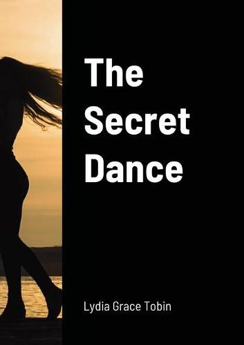 The Secret Dance