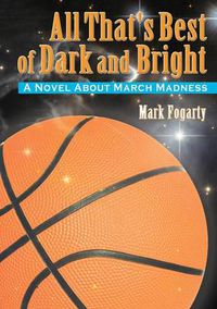 Cover image for All That's Best of Dark and Bright