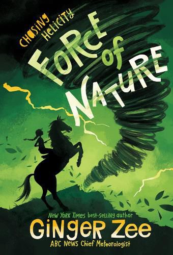 Cover image for Force of Nature: Chasing Helicity, Book One