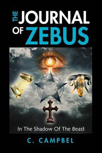 Cover image for The Journal of Zebus: In the Shadow of the Beast