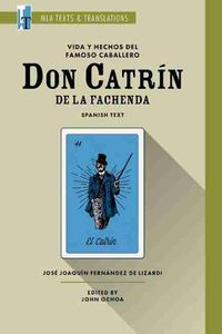 Cover image for Vida y Hechos del Famoso Caballero Don Catrin de la Fachenda