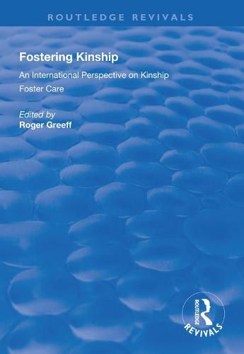 Cover image for Fostering Kinship: An international perspective on kinship foster care