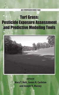 Cover image for Turf Grass: Pesticide Exposure Assessment and Predictive Modeling Tools
