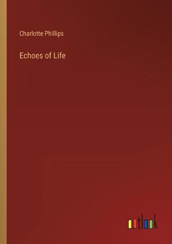 Cover image for Echoes of Life