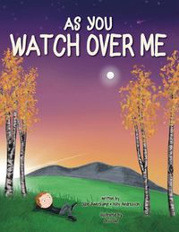 Cover image for As You Watch Over Me