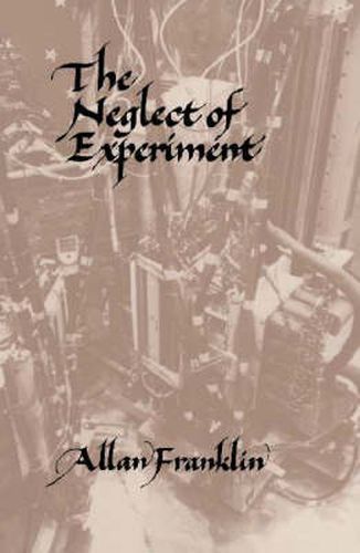 Cover image for The Neglect of Experiment