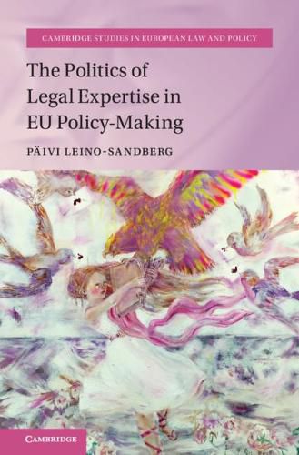 Cover image for The Politics of Legal Expertise in EU Policy-Making