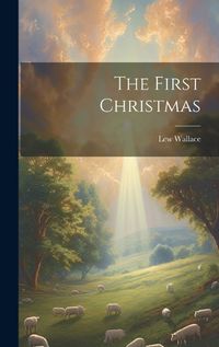 Cover image for The First Christmas