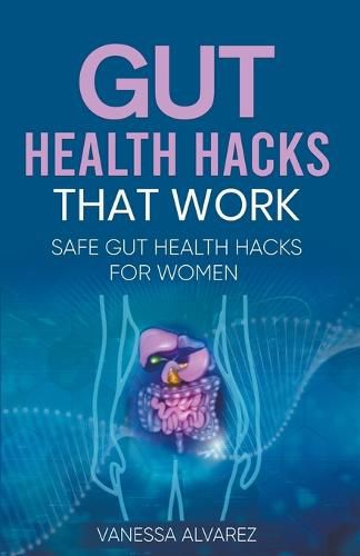 Cover image for Gut Health Hacks That Work