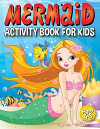 Cover image for Mermaid Activity Book for Kids