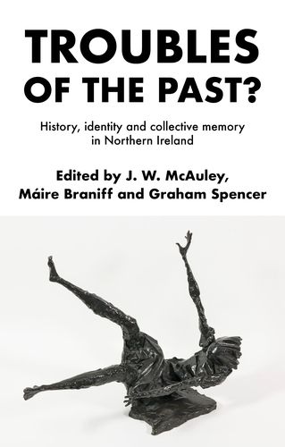 Cover image for Troubles of the Past?