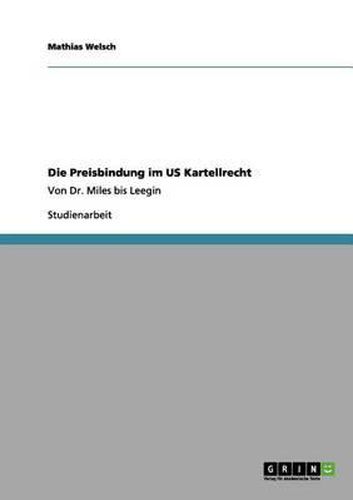 Cover image for Die Preisbindung Im Us Kartellrecht