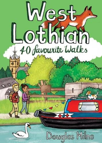 Cover image for West Lothian: 40 Favourite Walks