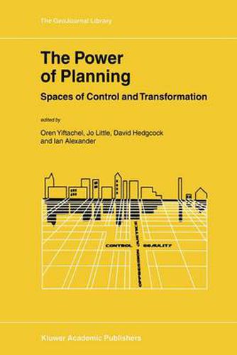 The Power of Planning: Spaces of Control and Transformation