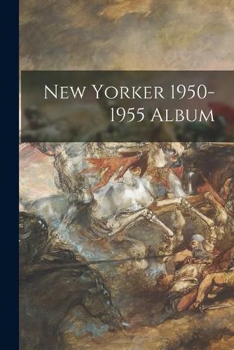 Cover image for New Yorker 1950-1955 Album