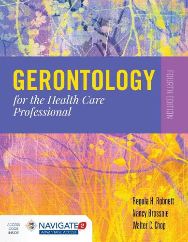 Cover image for Gerontology For The Health Care Professional