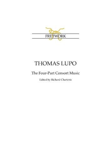 Cover image for Thomas Lupo: The Four-Part Consort Music