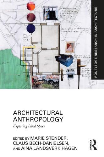 Cover image for Architectural Anthropology: Exploring Lived Space