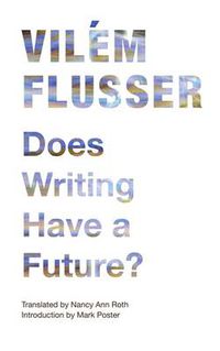 Cover image for Does Writing Have a Future?