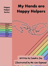 Cover image for My Hands are Happy Helpers