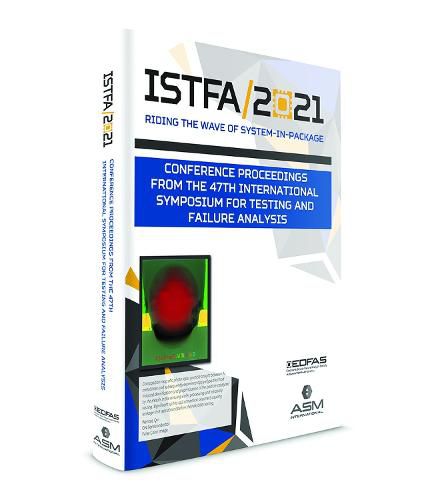 Cover image for ISTFA 2021: Conference Proceedings from the 47th International Symposium for Testing and Failure Analysis