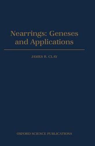 Nearrings: Geneses and Applications