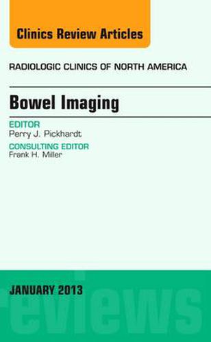 Cover image for Bowel Imaging, An Issue of Radiologic Clinics of North America