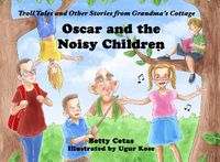 Cover image for Oscar and the Noisy Children