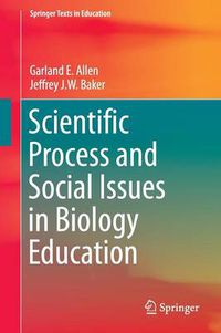 Cover image for Scientific Process and Social Issues in Biology Education