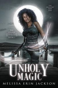 Cover image for Unholy Magic