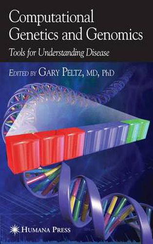 Cover image for Computational Genetics and Genomics: Tools for Understanding Disease