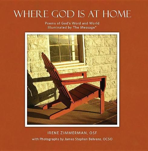 Cover image for Where God Is at Home: Poems of God's Word and World, Illuminated by the Message